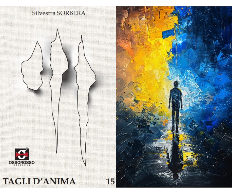 Taglio d'Anima #15 - Silvestra Sorbera