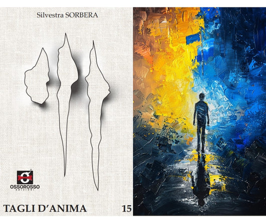 Taglio d'Anima #15 - Silvestra Sorbera